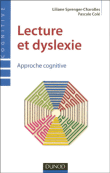 Lecture et dyslexie à approche cognitive&nbsp;-&nbsp;Liliane Sprenger-Charolles, P. Cole