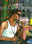 Barney et la note bleue&nbsp;-&nbsp;Philippe Paringaux, Loustal