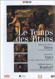 Le Temps des Titans&nbsp;-&nbsp;Peinture