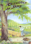 Calendrier 2006 des semis et des travaux d'agriculture jardinage