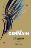 Magnus&nbsp;-&nbsp;Sylvie Germain