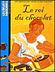 Le roi du chocolat