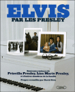 Elvis par les Presley&nbsp;-&nbsp;Lisa Marie Presley, Priscilla Presley