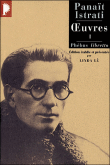 Oeuvres&nbsp;-&nbsp;Panaït Istrati
