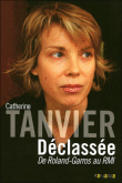Déclassée&nbsp;-&nbsp;Catherine Tanvier
