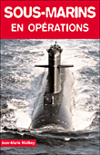 Sous-marins en opérations&nbsp;-&nbsp;Jean-Marie Mathey
