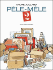 Pêle-mêle, T2&nbsp;-&nbsp;André Juillard