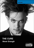 Cure, never enough&nbsp;-&nbsp;Jeff Apter