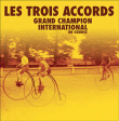 Les Trois Accords&nbsp;-&nbsp;Grand champion international de course