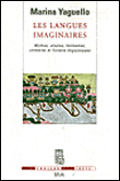 Les langues imaginaires&nbsp;-&nbsp;Marina Yaguello