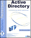 Active Directory&nbsp;-&nbsp;Sylvain Caicoya, Jean-Georges Saury