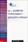 Glossaire sur les concepts de la société de l'information&nbsp;-&nbsp;Collectif