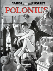 Polonius&nbsp;-&nbsp;Philippe Picaret, Jacques Tardi