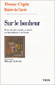 Sur le bonheur&nbsp;-&nbsp;Thomas D'Aquin, Boece De Dacie