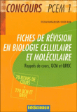 Fiches de révision en biologie cellulaire et moléculaire PCEM&nbsp;-&nbsp;D. Rangarajan, D. Shaw