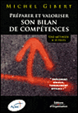 Préparer et valoriser son bilan de compétences&nbsp;-&nbsp;Michel Gibert