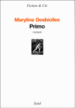Primo&nbsp;-&nbsp;Maryline Desbiolles