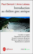 introduction au theatre grec antique&nbsp;-&nbsp;P. Demont, Alain Lebeau
