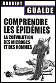 Histoire des épidémies&nbsp;-&nbsp;Norbert Gualde