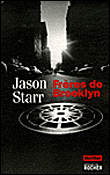 Frères de Brooklyn&nbsp;-&nbsp;Jason Starr