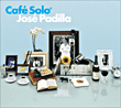José Padilla&nbsp;-&nbsp;Café Solo