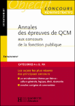 Réussir les épreuves de QCM aux concours de la fonction publique&nbsp;-&nbsp;François Lafargue, Vincent Lafargue