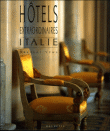 H�tels extraordinaires en Italie