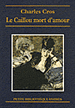 Le caillou mort d'amour&nbsp;-&nbsp;Charles Cros