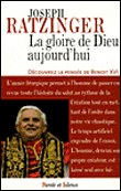 La gloire de dieu dans notre temps&nbsp;-&nbsp;Benoît XVI