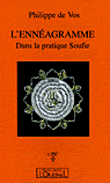 L'ennéagramme dans la pratique soufie&nbsp;-&nbsp;Patrick De Vos