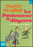Enquête au collège - Le professeur a disparu