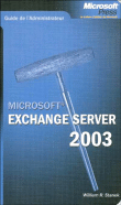 Microsoft Exchange Server 2003&nbsp;-&nbsp;William R. Stanek