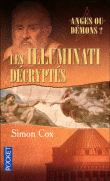 Anges ou démons, les illuminati décryptés&nbsp;-&nbsp;Simon Cox