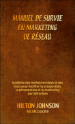Manuel de survie en marketing de réseau&nbsp;-&nbsp;H. Johnson