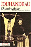 Chaminadour&nbsp;-&nbsp;Marcel Jouhandeau