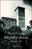 Derniers jours&nbsp;-&nbsp;Renaud Camus