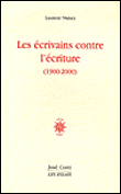 Ecrivains contre l'écriture&nbsp;-&nbsp;Laurent Nunez