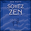 Soyez zen