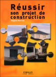 Piloter son projet de construction de sa maison