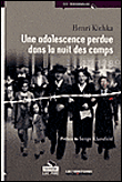 Une adolescence perdue dans la nuit des camps&nbsp;-&nbsp;Henri Kichka
