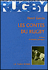 Les contes du rugby&nbsp;-&nbsp;Henri Garcia
