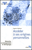 Accéder à ses origines personnelles&nbsp;-&nbsp;Eugénie Feldmann