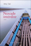 Noyade interdite&nbsp;-&nbsp;Amy Tan