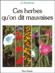 Ces herbes qu'on dit mauvaises