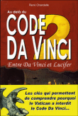 Au-delà du code Da Vinci&nbsp;-&nbsp;René Chandelle