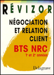 Revizor Négociation relation client NRC BTS 1ère et 2ème années&nbsp;-&nbsp;Collectif