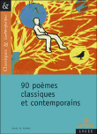 90 po�mes classiques et contemporains