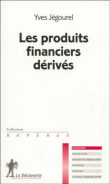 Les produits financiers d�riv�s