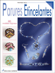 Parures étincelantes&nbsp;-&nbsp;Dominique Hervé