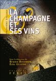 La Champagne et ses vins&nbsp;-&nbsp;Eric Glatre